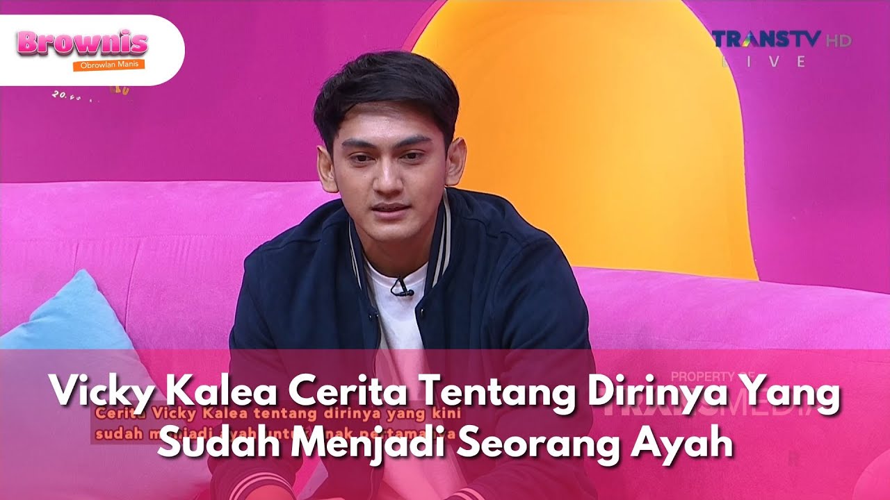 Vicky Kalea Cerita Tentang Dirinya Yang Sudah Menjadi Seorang Ayah - BROWNIS (4/6/25) P3