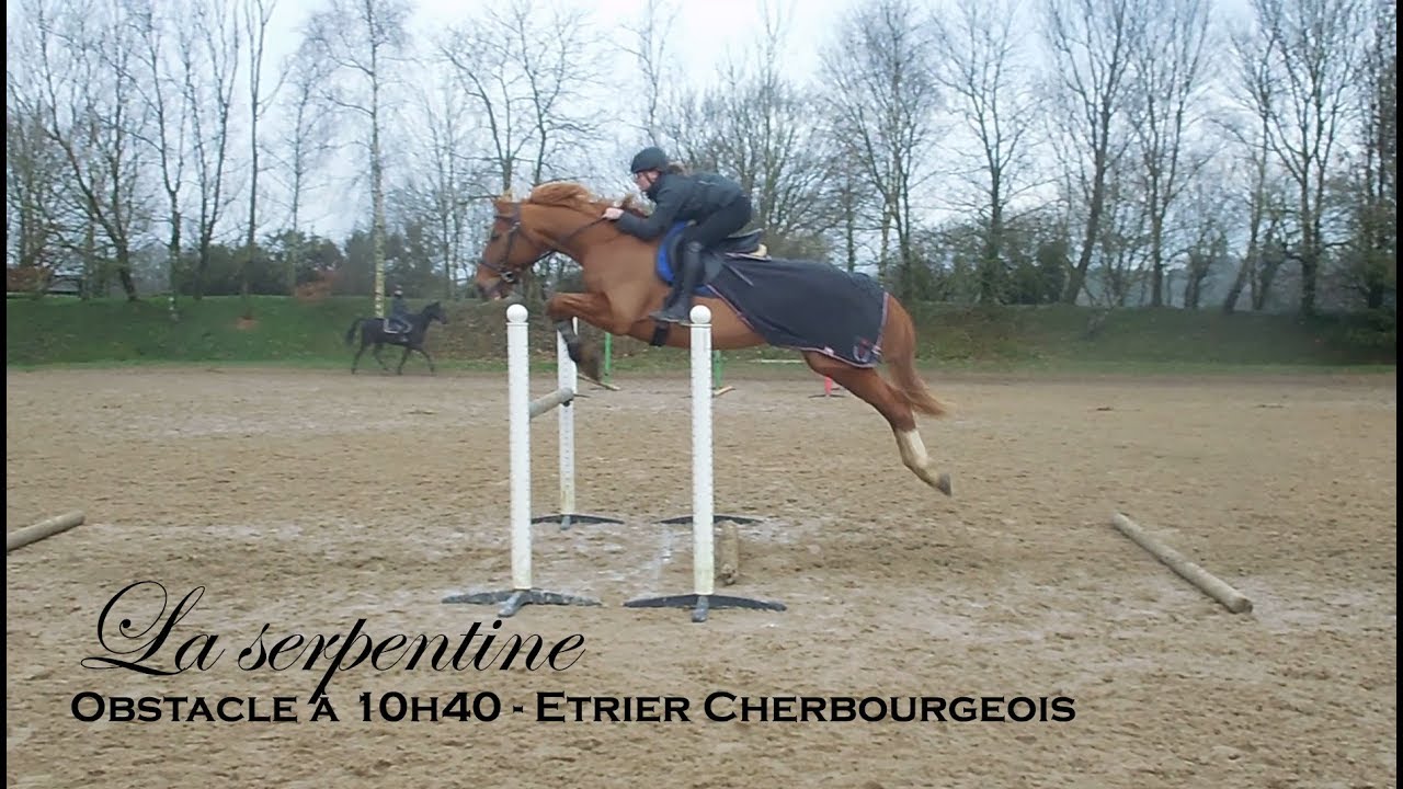 LA SERPENTINE - Obstacle à 10h40 - Etrier Cherbourgeois