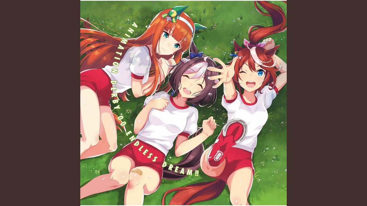 ENDLESS DREAM!! (サイレンススズカ ver.) (2021 Remastered Version)