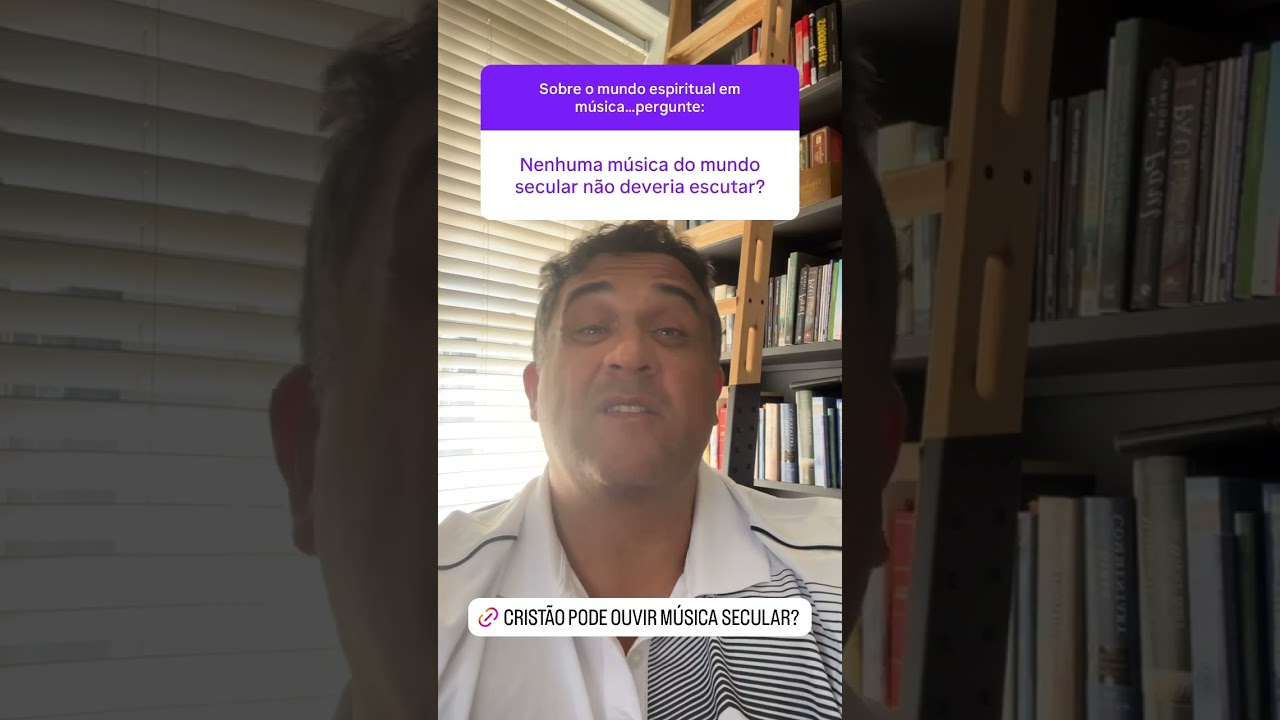 Nenhuma música do mundo secular não deveria escutar?