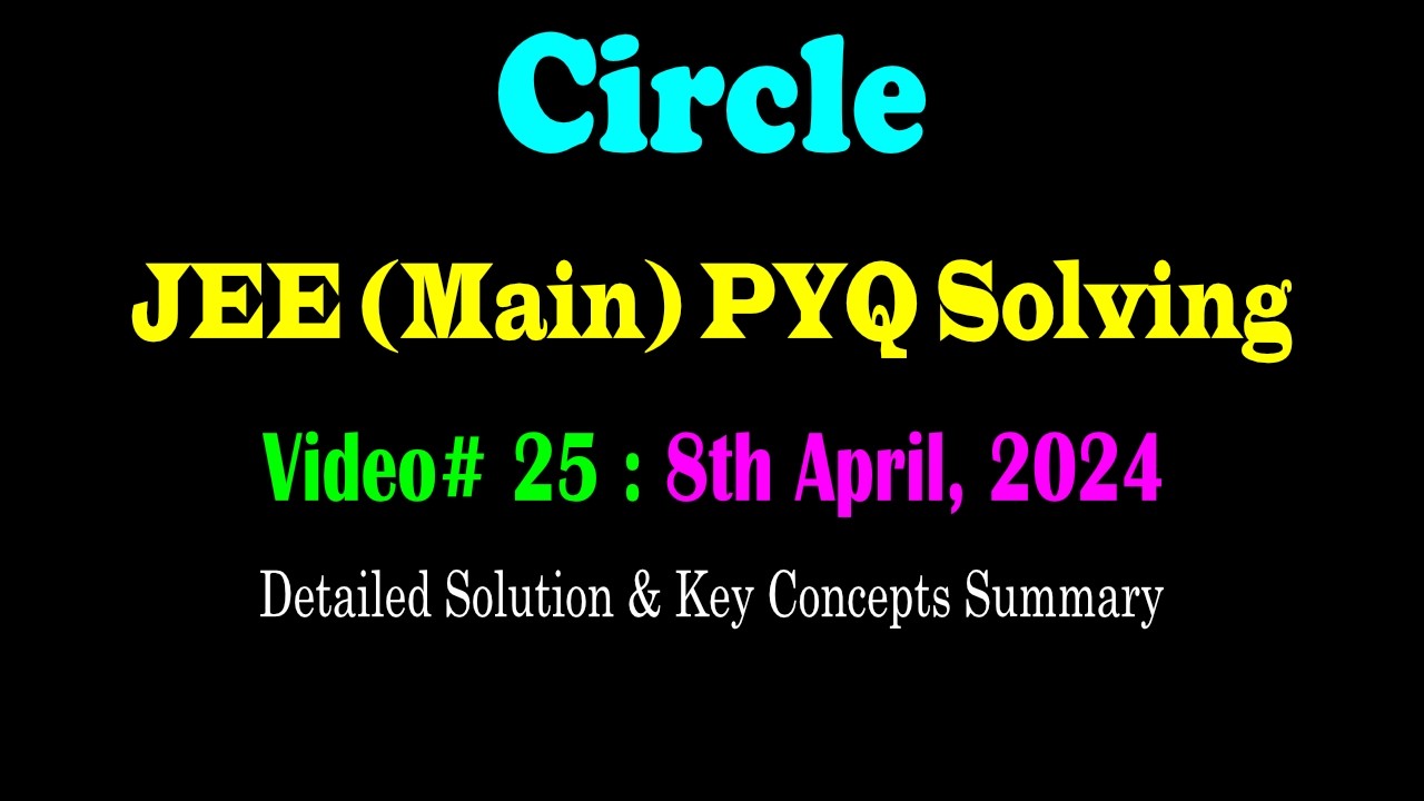Solving JEE (Main) PYQ From 
