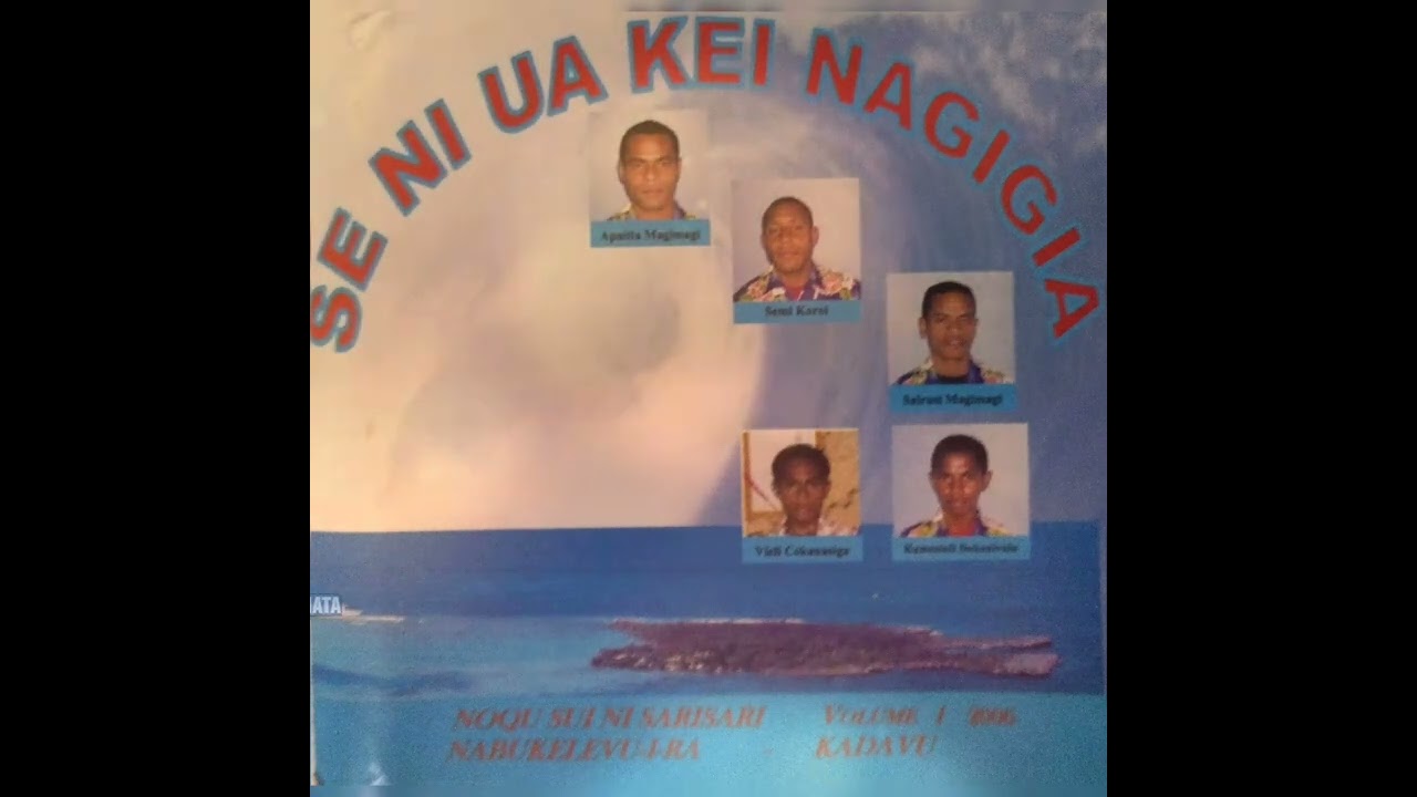 Se Ni Ua Kei Nagigia - Wainimata
