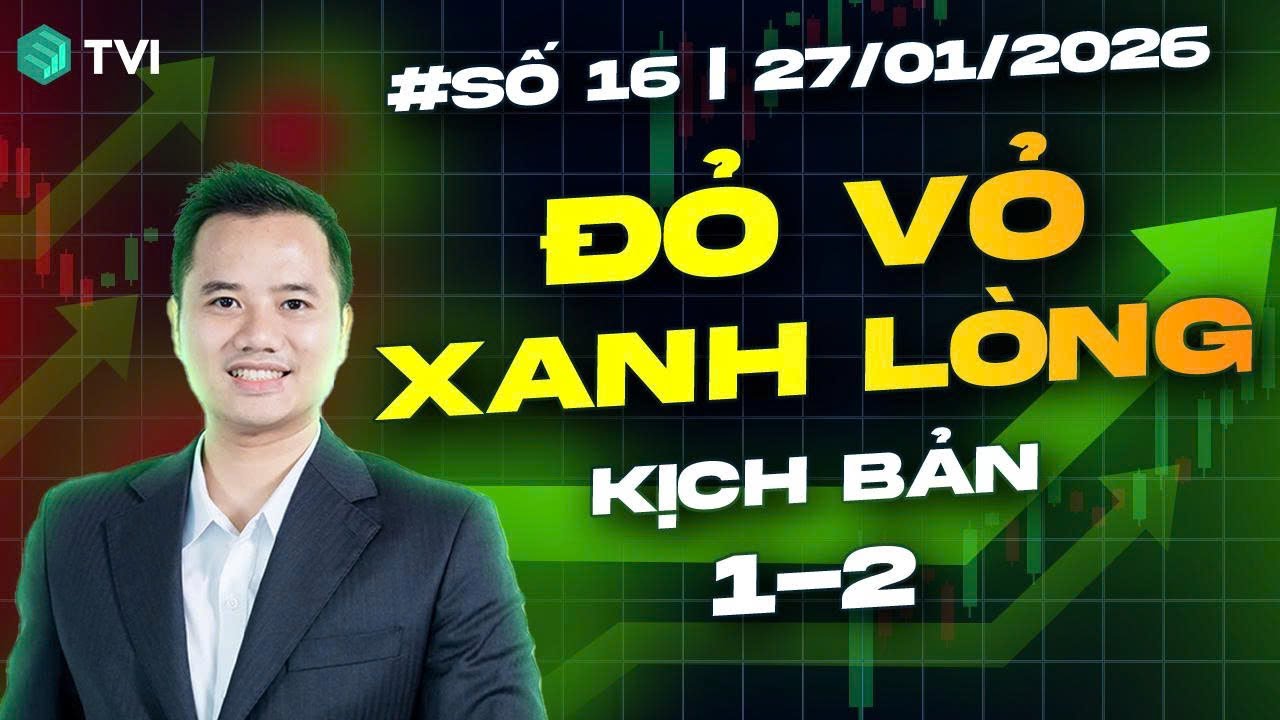 Đỏ vỏ xanh lòng - Kịch bản 1 và 2 ? - Live số 16/2026