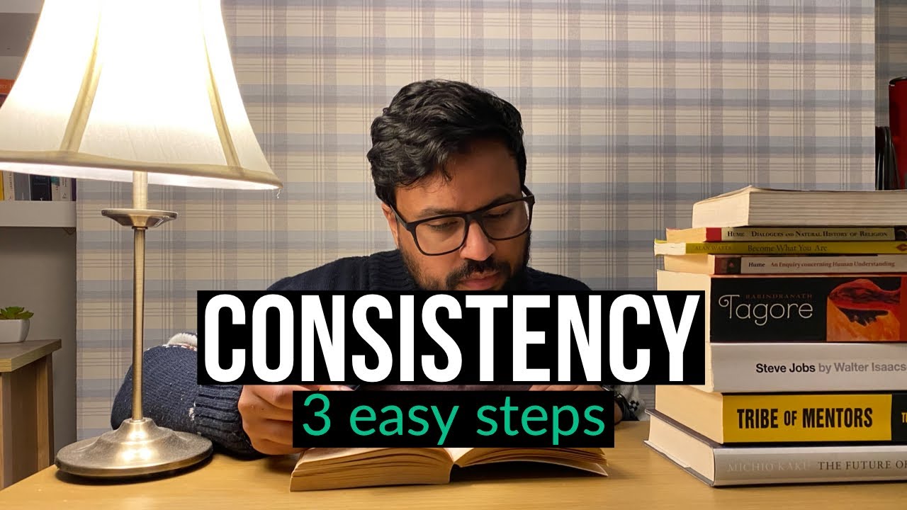 How To Be Consistent In Life (in Hindi) | 3 Easy Steps