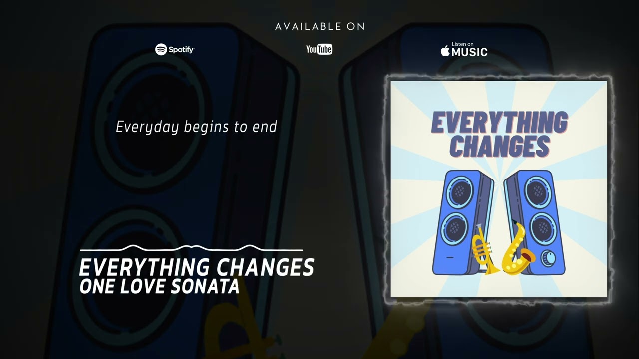 One Love Sonata-Everything Changes (Ska Version)