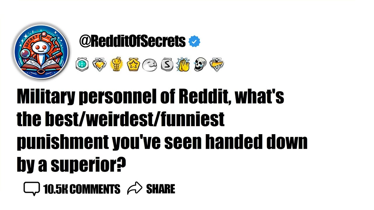 Military personnel of Reddit, what's the best/weirdest/funniest punishment you've seen ... AskReddit