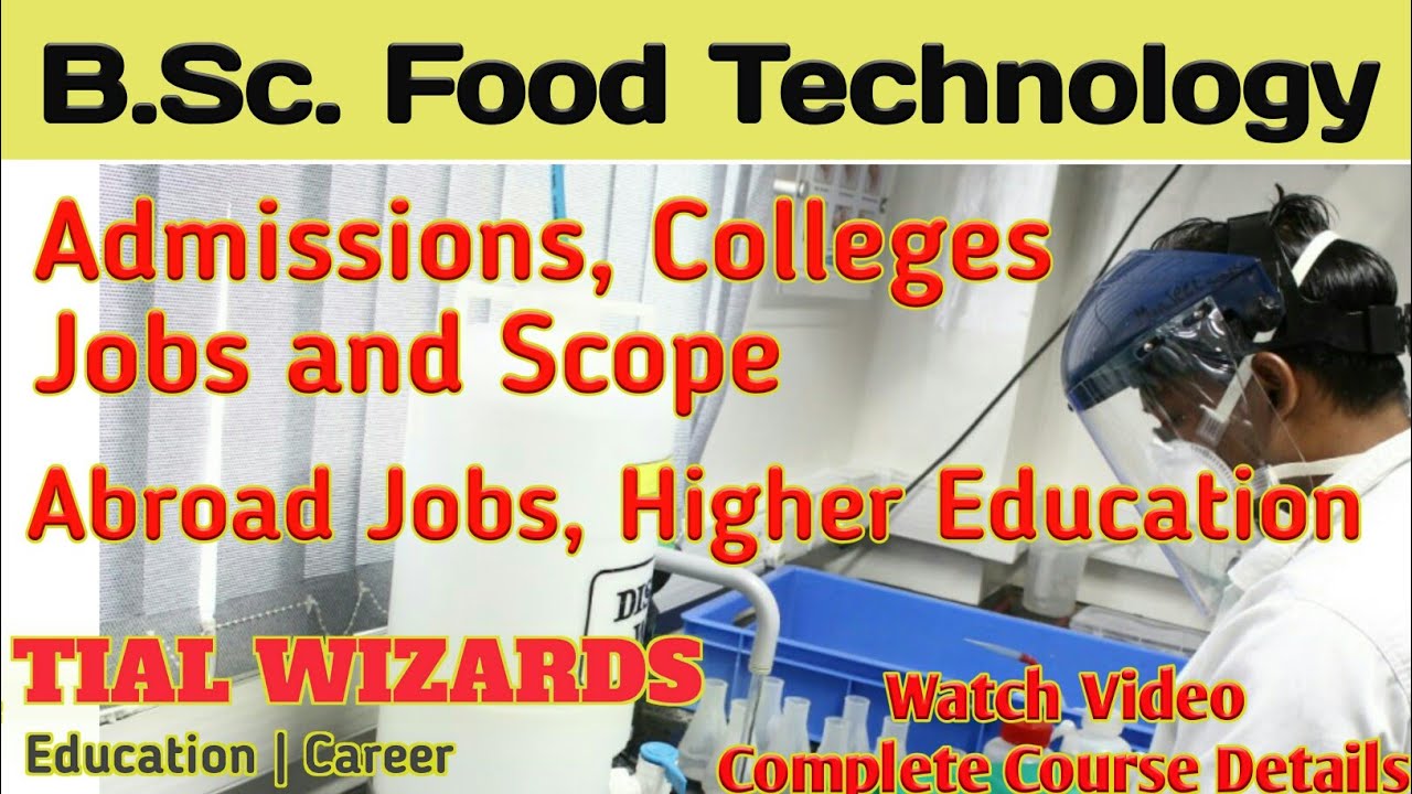 BSc Food Technology Course Details in Telugu | BSc Food Technology Scope and Salary | Food Tech Jobs