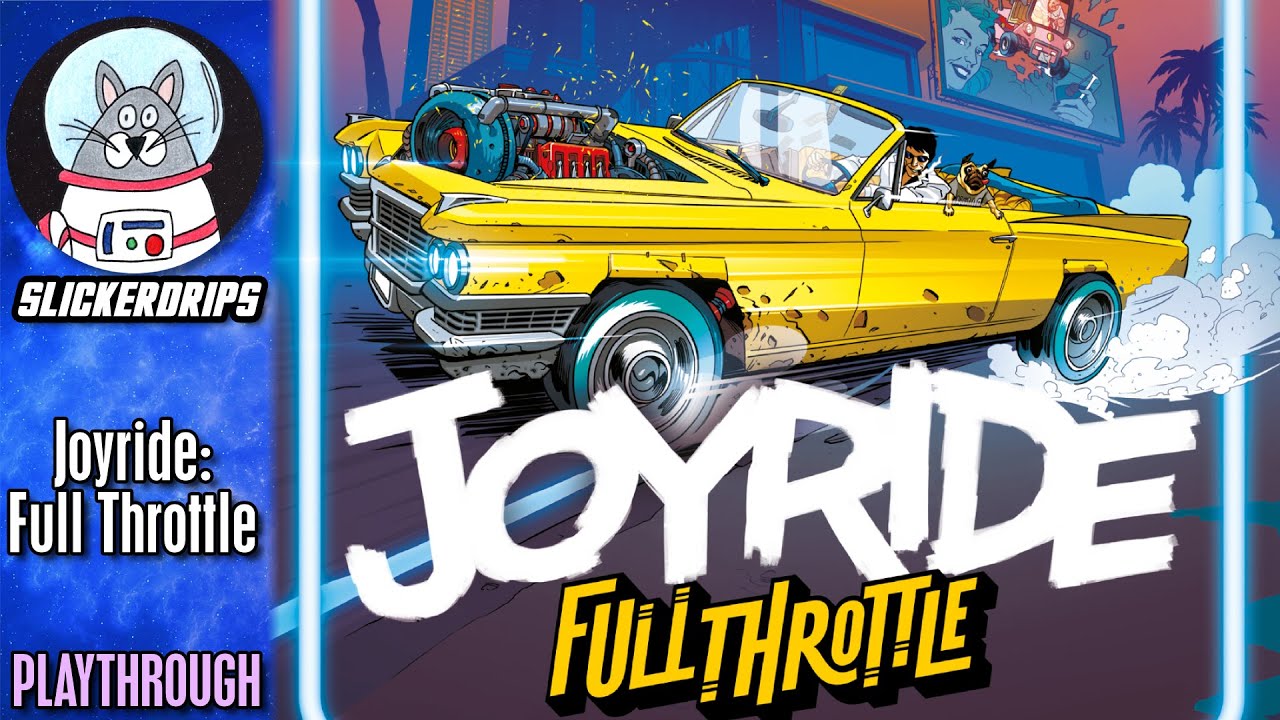Joyride: Полный газ | Прохождение