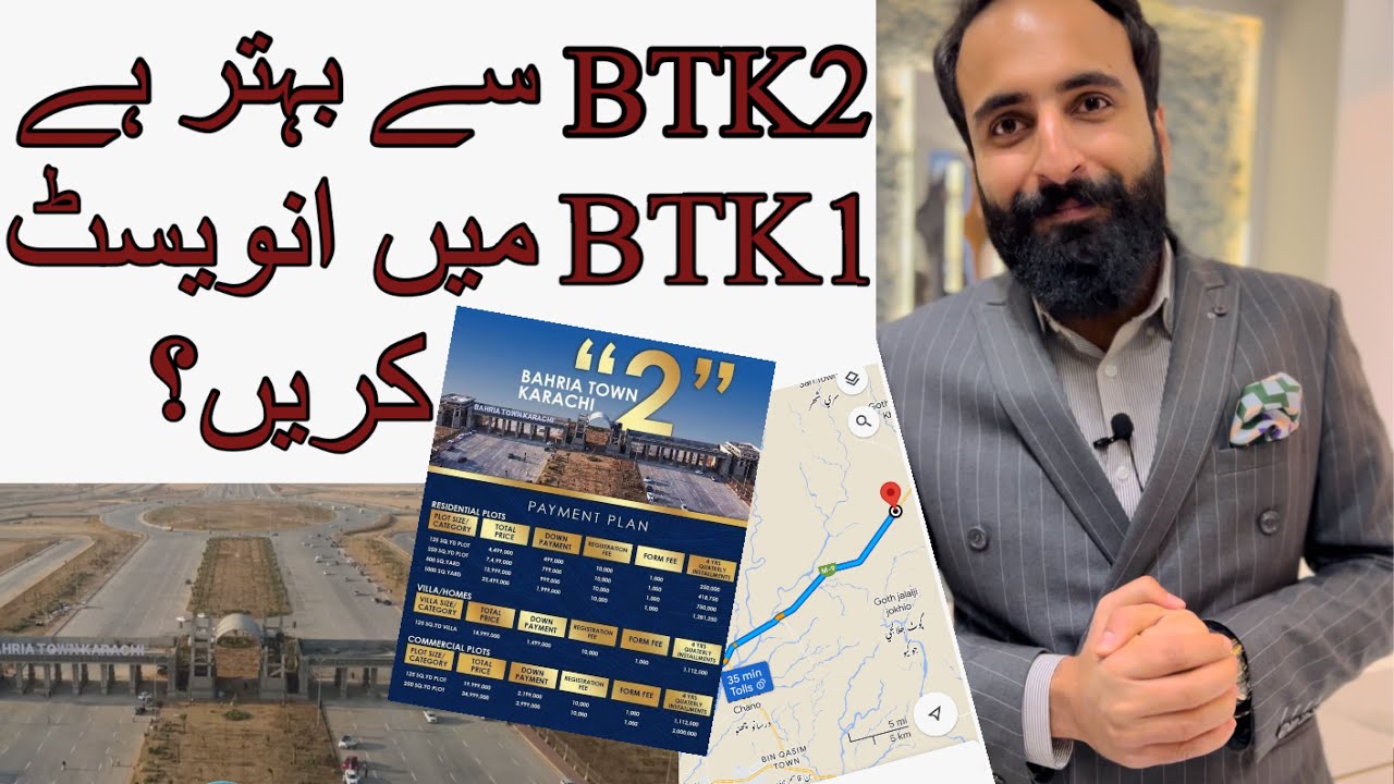 Bahria Town Karachi 2 | BTK2 | Details | Analysis | Market | BTK2 vs BTK1 | Payment plan | Location