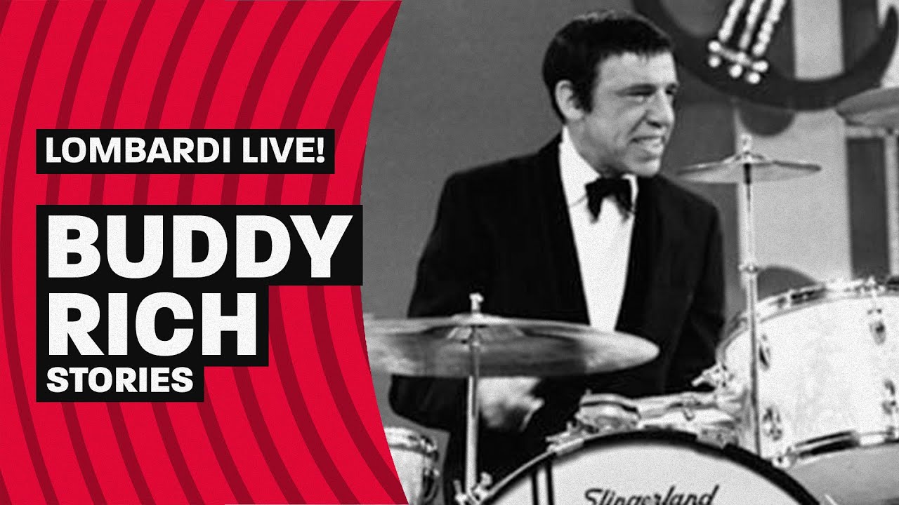 Lombardi Live! Buddy Rich Stories with Matt Harris (Episode 38)