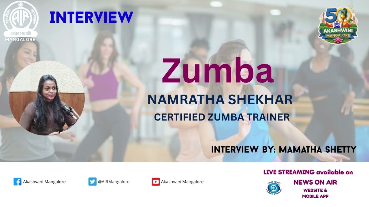 Interview : Zumba - CERTIFIED ZUMBA TRAINER - NAMRATHA SHEKHAR