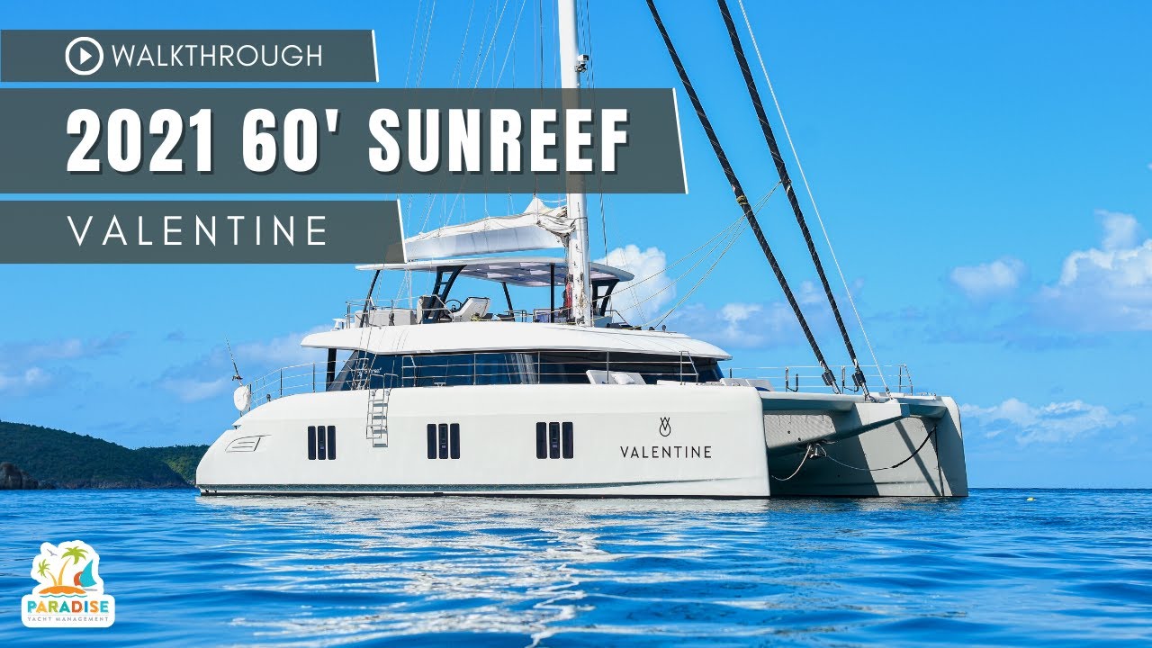 2021 60' SUNREEF CATAMARAN WALKTHROUGH | VALENTINE