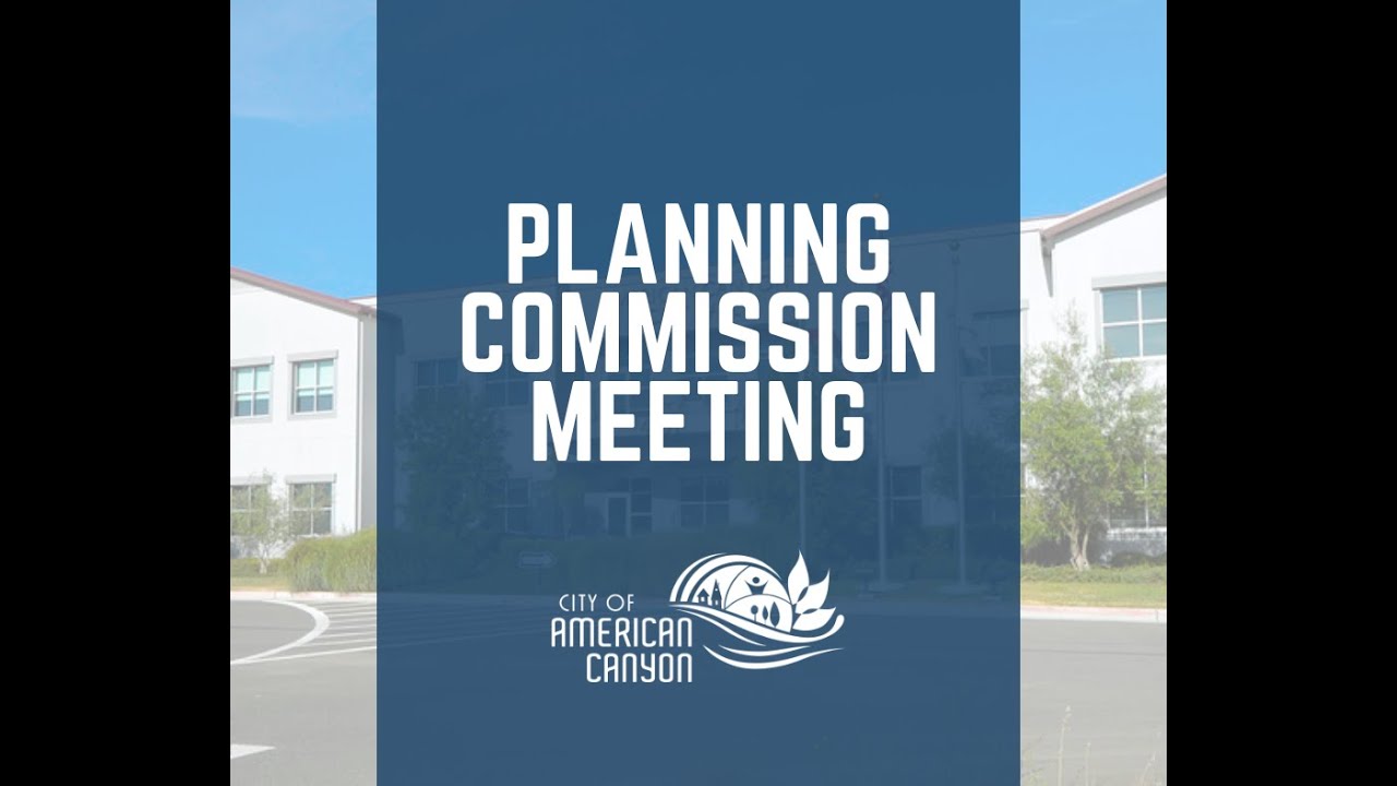 January 22, 2026 American Canyon Planning Commission Meeting