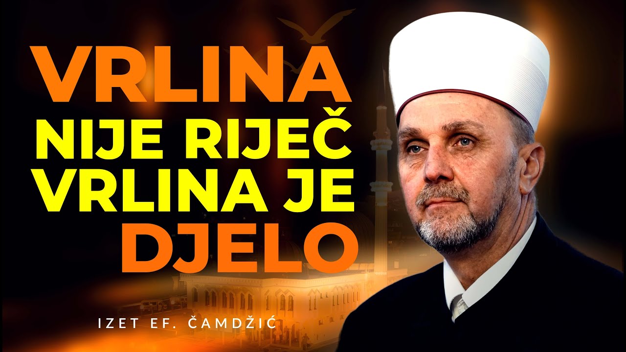 Vrlina nije riječ   vrlina je djelo