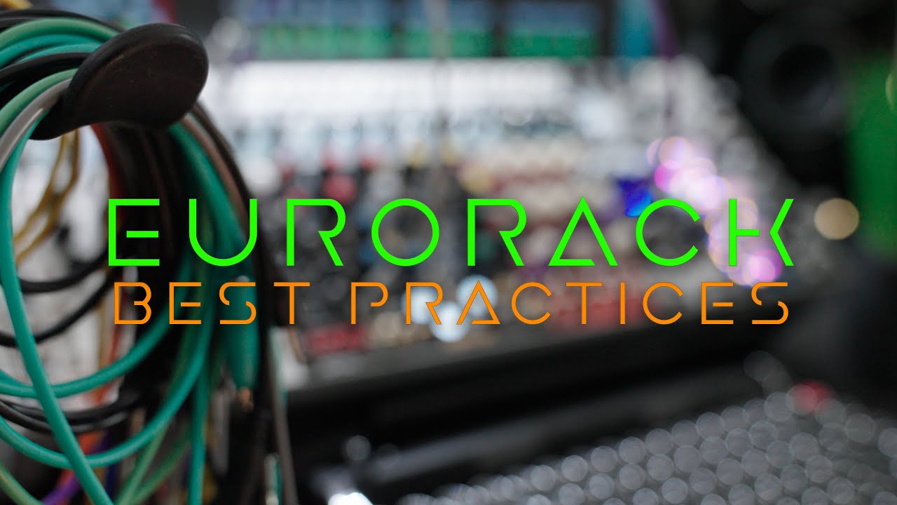 Лучшие способы организации и изучения модулей Eurorack?