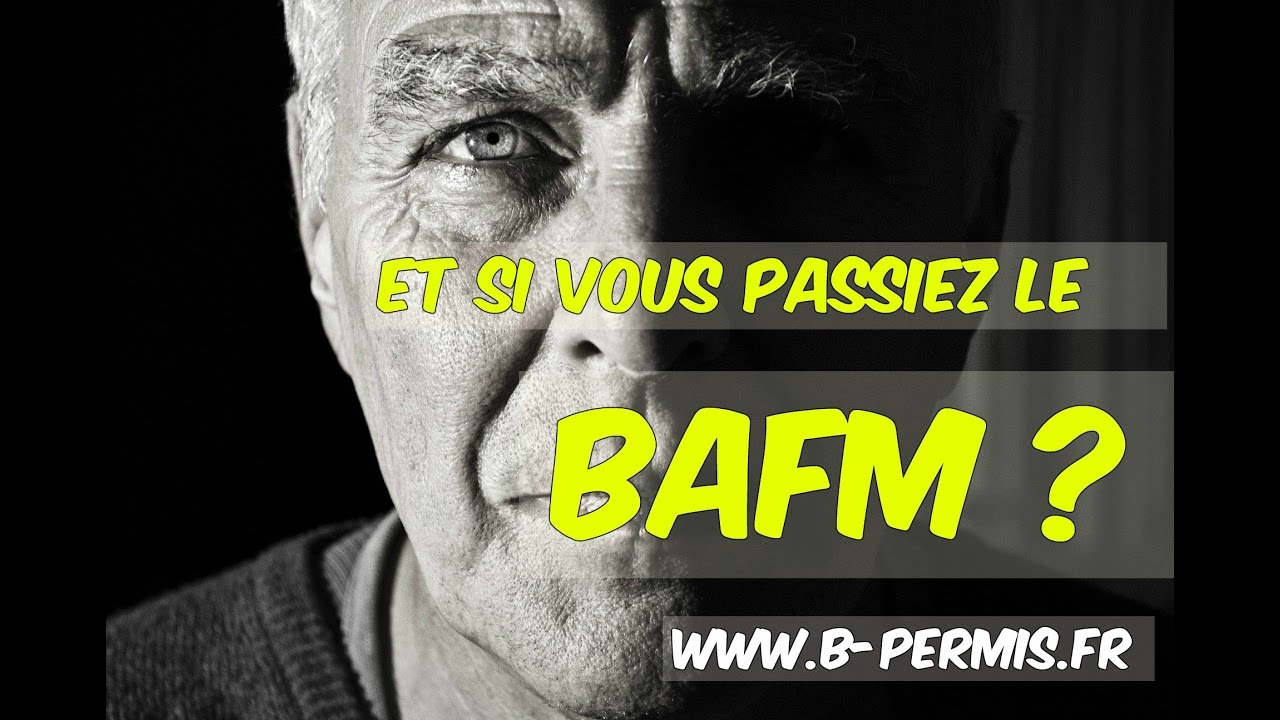 Tout savoir sur le BAFM