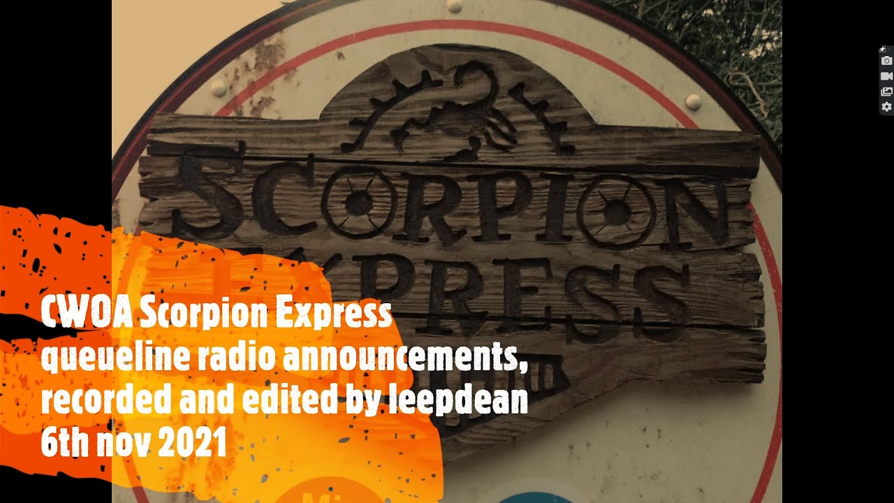 CWOA Scorpion Express queueline radio announcements, recorded and edited by leepdean 6th nov 2021