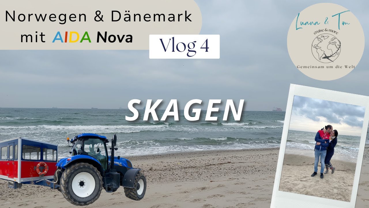 Norwegen & Dänemark mit AIDA Nova - VLOG 4: Skagen - Grenen mit dem Sandormen, Alpenrummel