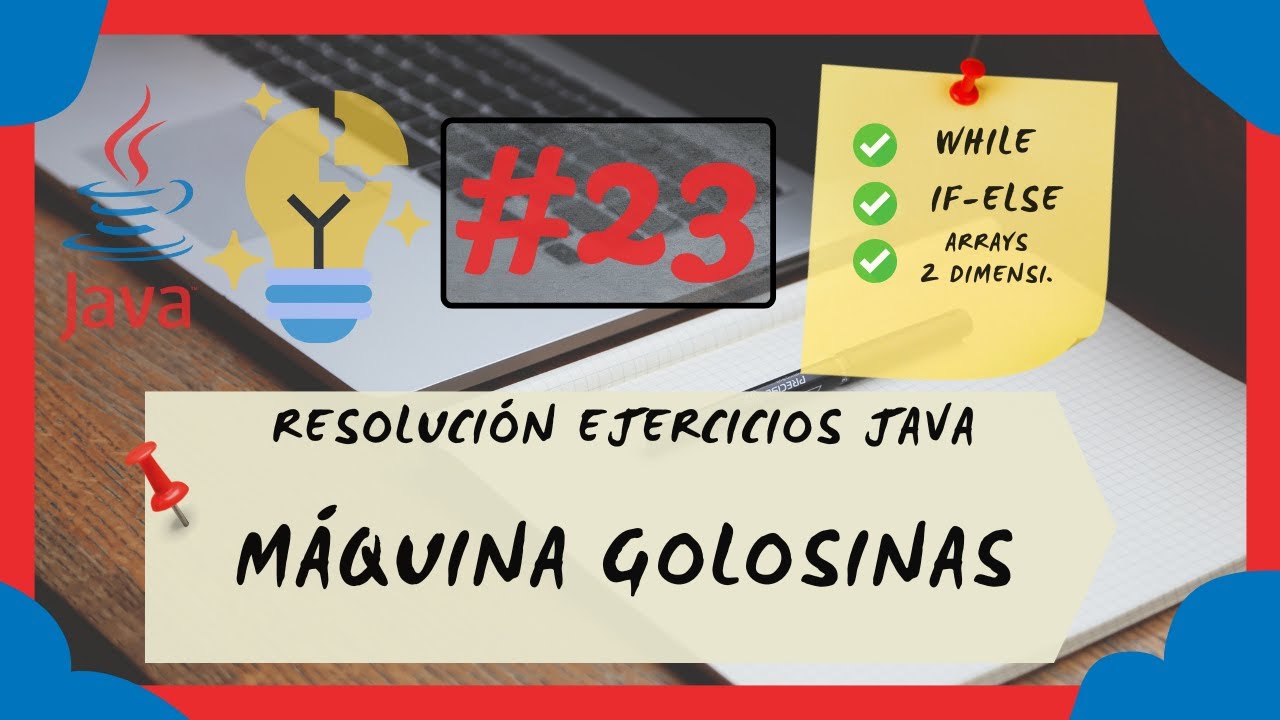🎰 23. ¡CREA tu propia MÁQUINA EXPENDEDORA! | Resolvemos en JAVA la MÁQUINA de GOLOSINAS AUTOMÁTICA 🤩