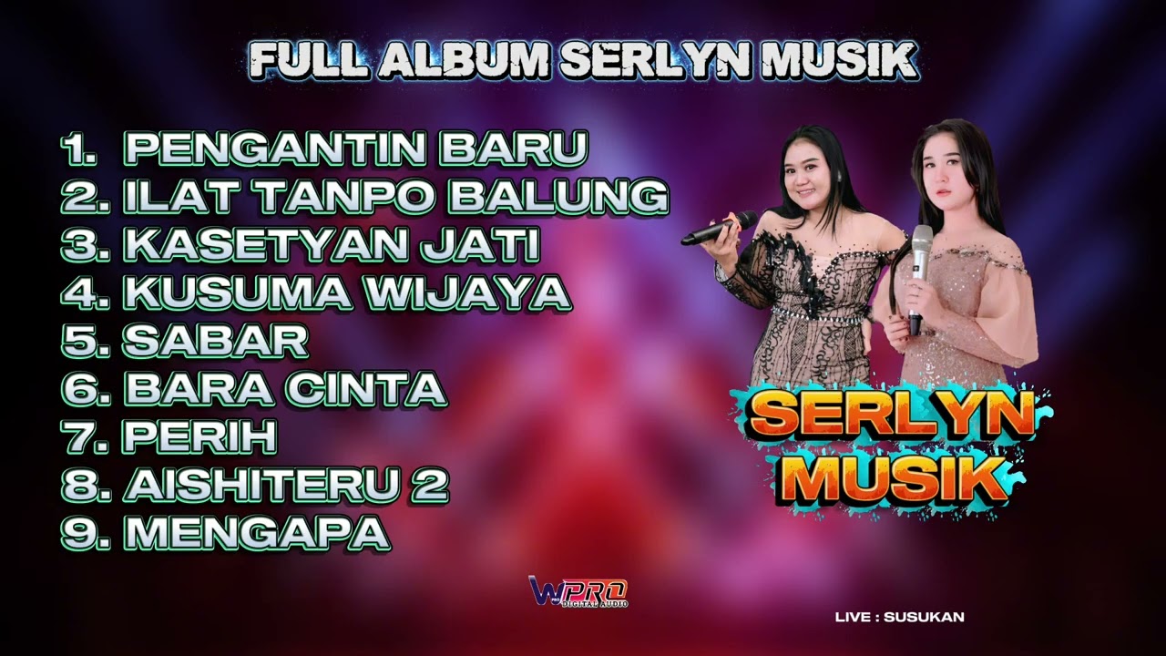 FULL ALBUM - SERLYN MUSIK - KOPLO RAMPAK - LIVE SUSUKAN BANJARNEGARA