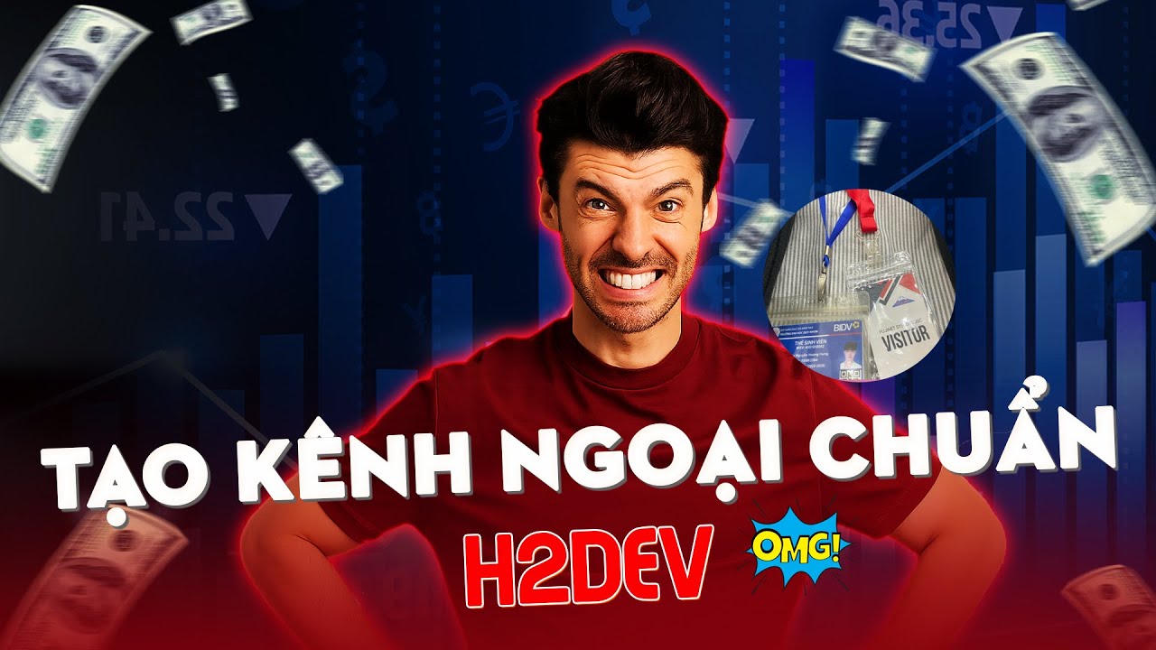 C&aacute;ch tạo k&ecirc;nh, lập k&ecirc;nh chuyển đổi k&ecirc;nh sang thị trường ngoại chuẩn nhất - Kh&oacute;a Học Youtube H2Dev