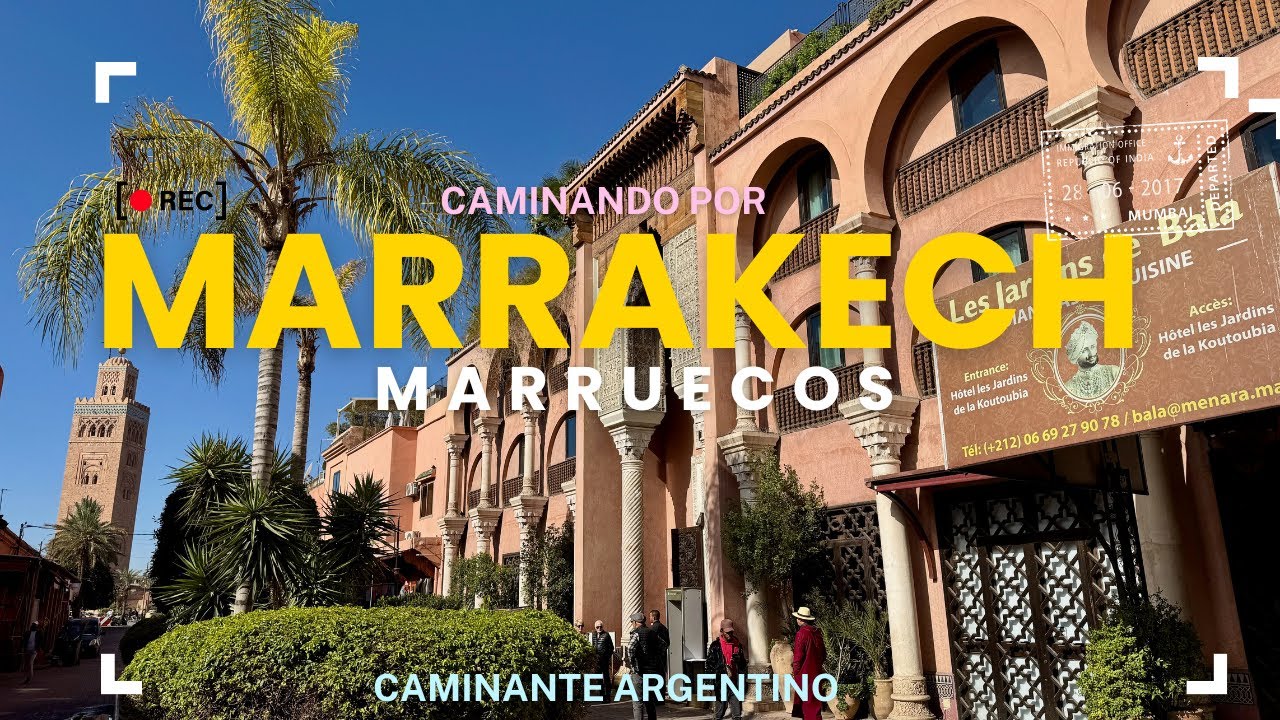 Marrakech Marruecos WALKING TOUR