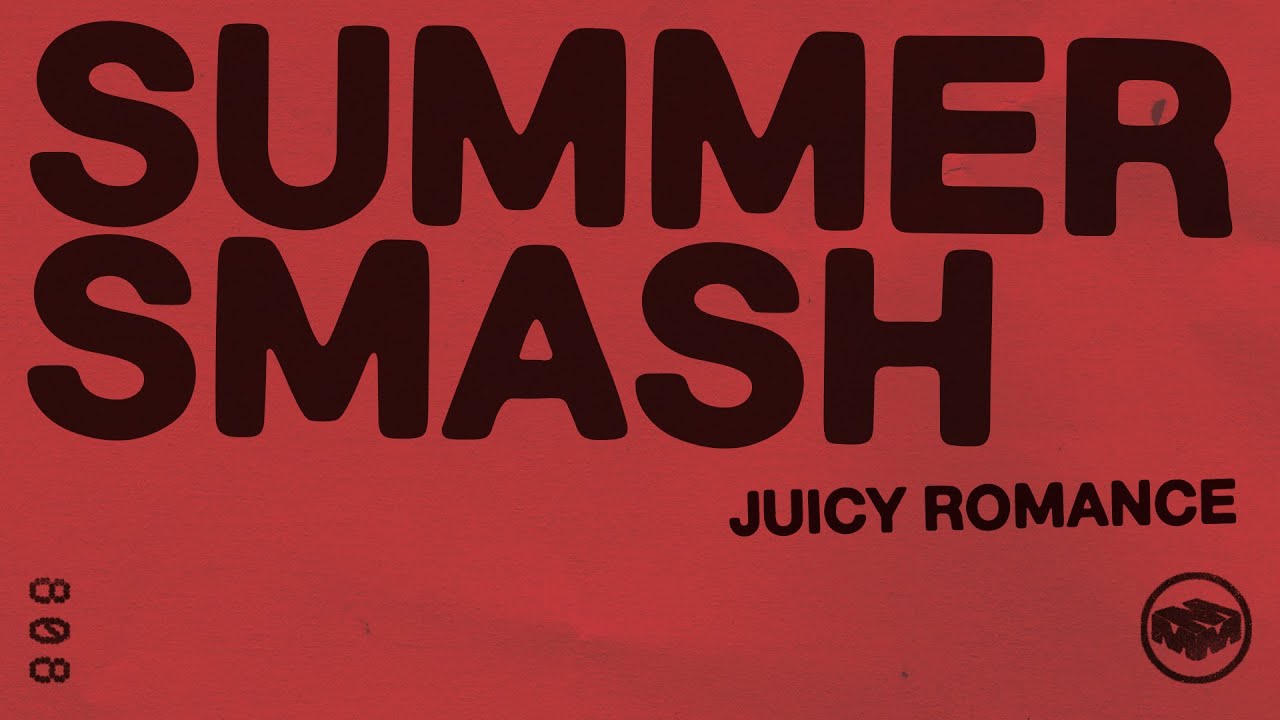 Juicy Romance - Summer Smash (Official Visualiser)