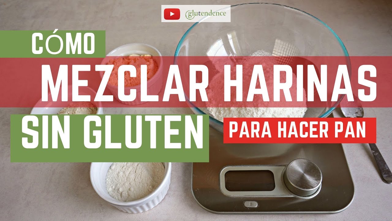 ✅ CÓMO MEZCLAR HARINAS SIN GLUTEN PARA HACER PAN