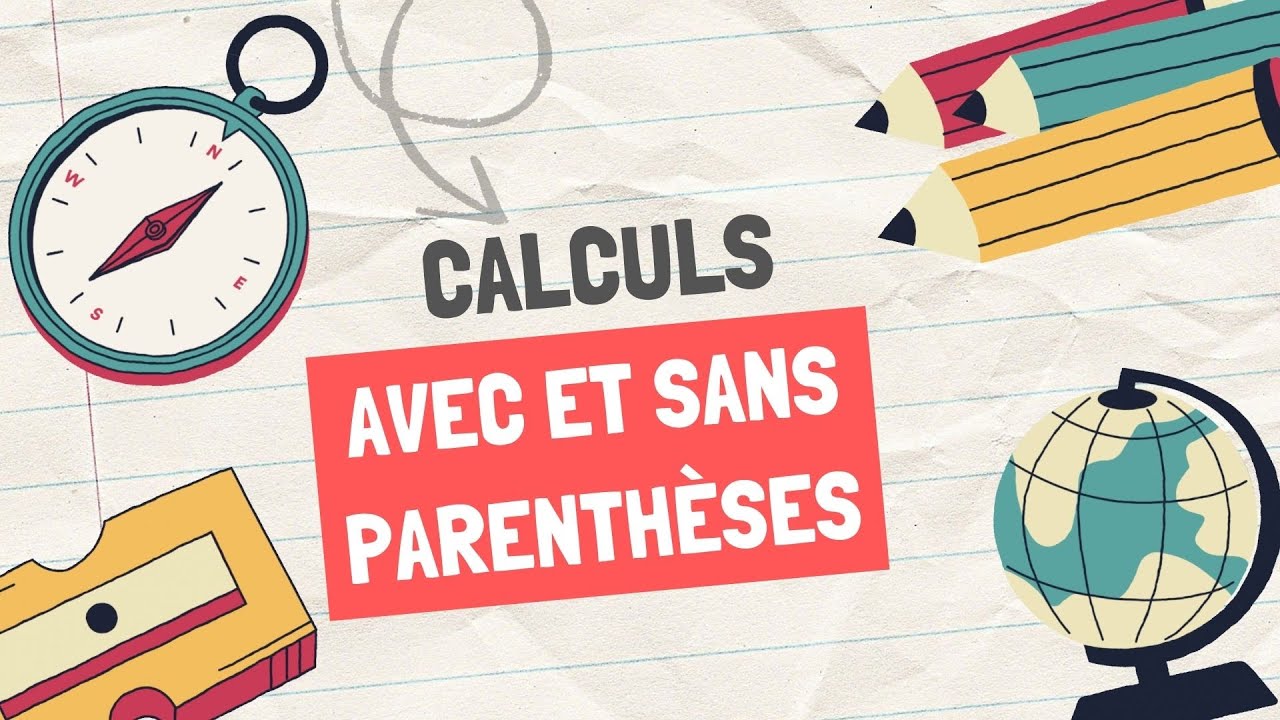 EXERCICES | CALCULS AVEC ET SANS PARENTHÈSES | 1AC