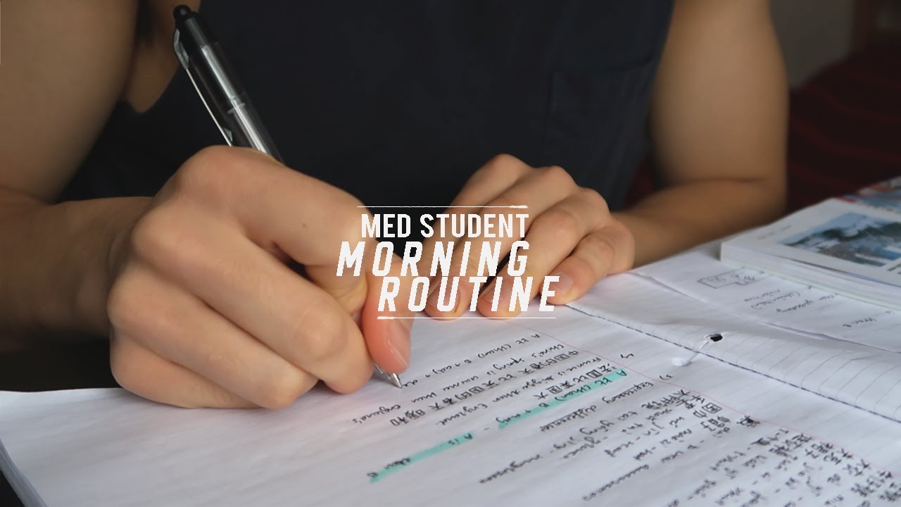 Med Student Morning Routine