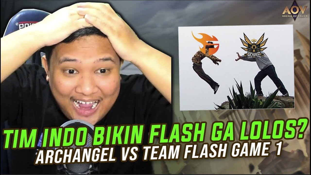 TEAM FLASH GA LOLOS LAGI GARA GARA TIM INDO LAGI? WKWKWK | ARCHANGEL VS TEAM FLASH GAME 1