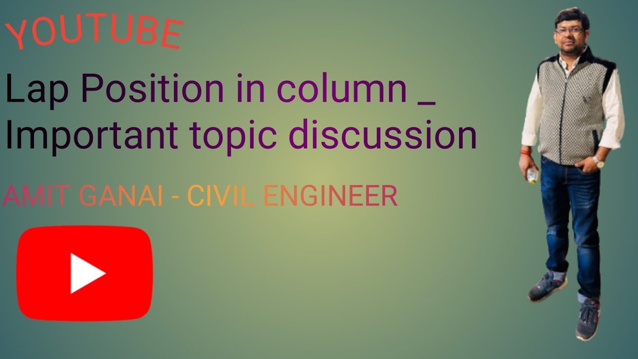 Topic on Lap Position in column - very important 