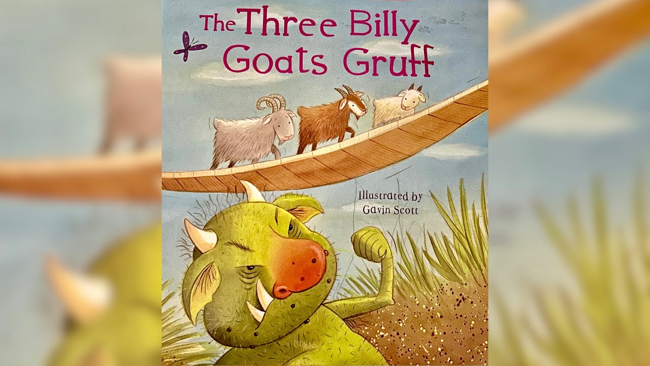 The three Billy Goats Gruff 🐐 