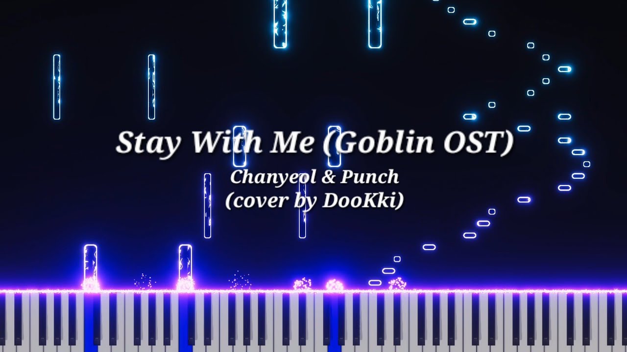 Stay With Me (Goblin OST) - Chanyeol & Punch || piano cover (sheet by DooKki)