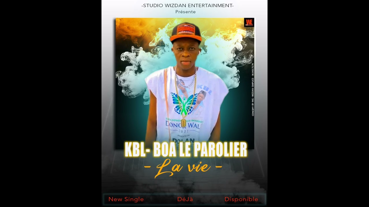 Kbl-Boa-Le parolier_-_La vie_mix_by_wizdan_(Clips officiels)