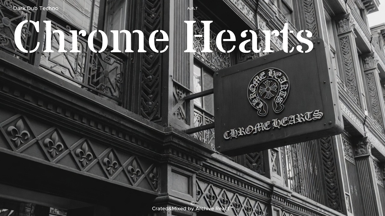 Chrome Hearts Dark Dub Techno Set