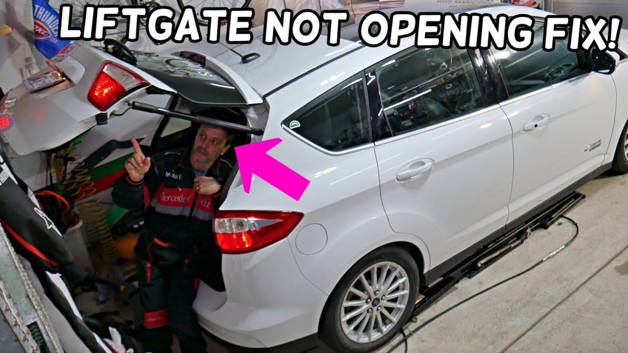 WHY FORD C-MAX TRUNK LIFTGATE DOES NOT OPEN ALL THE WAY FIX