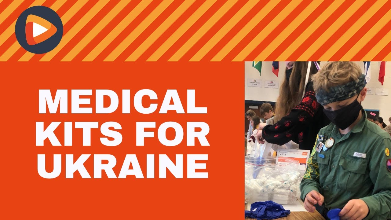 &lsquo;Putting Our Energy to a Good Cause&rsquo;: Ukrainian Scouts Make Medical Kits to Send to Ukraine