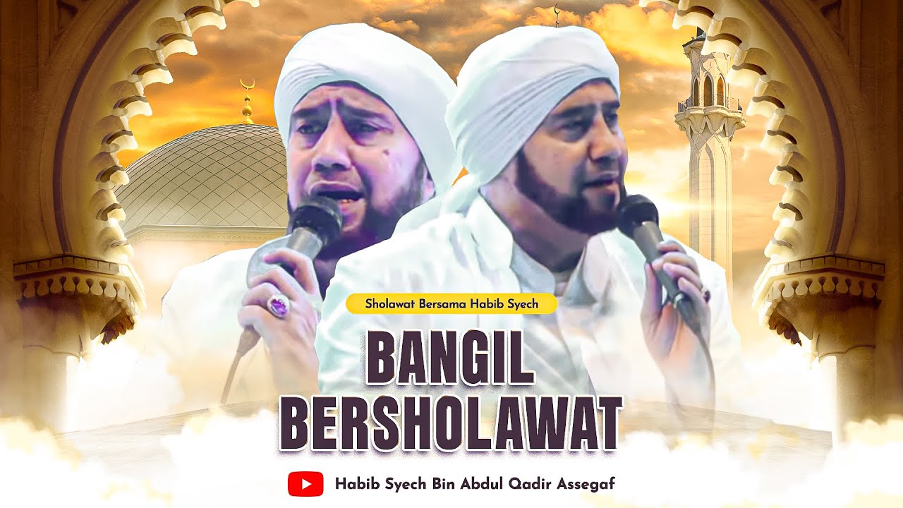 Bangil Bersholawat Bersama Habib Syech Bin Abdul Qadir Assegaf