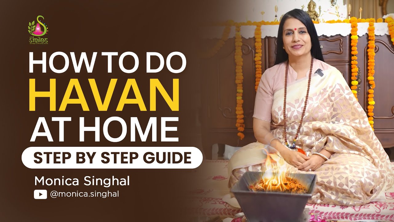 The Science & Power of Havan | Full Step-by-Step Guide | Monica  Singhal | Hari Om Smiles