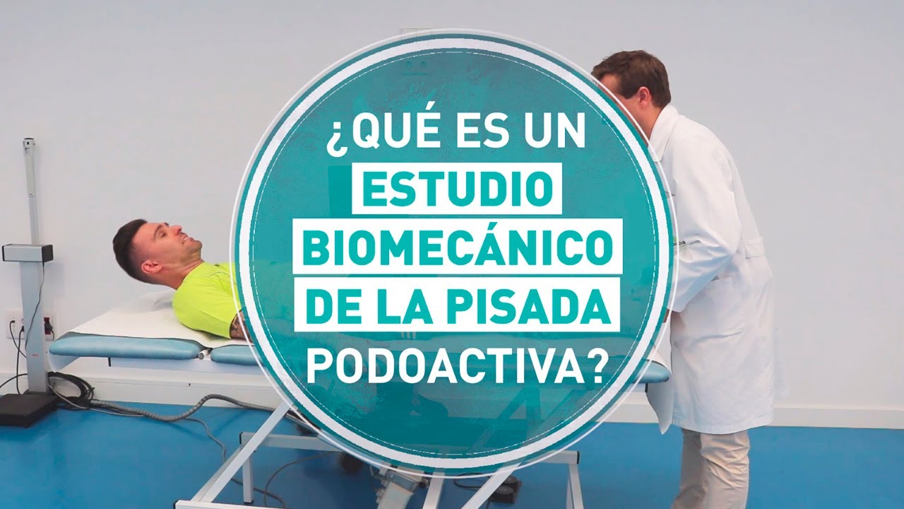 ¿Qué es un estudio biomecánico de la pisada y de la marcha?