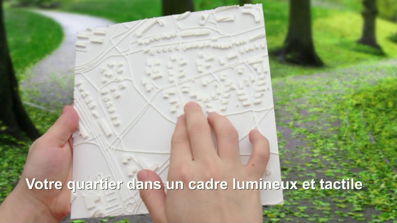 Votre quartier en relief, dans un cadre lumineux