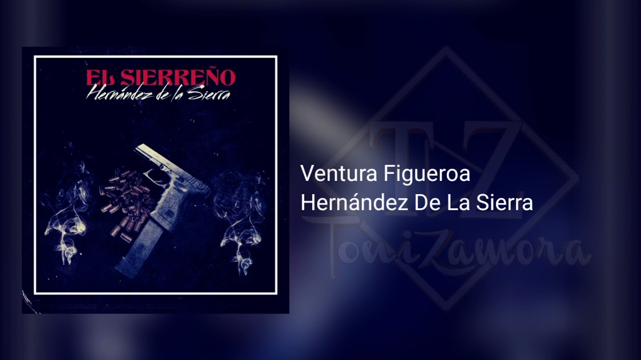 Ventura Figueroa ° Hernández De La Sierra