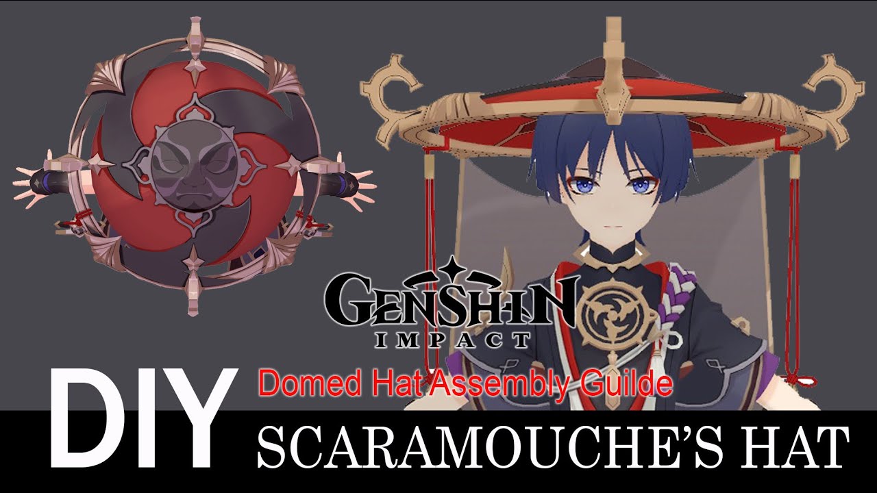 Genshin Impact - Scaramouche's Hat Assembly guide cosplay prop tutorial