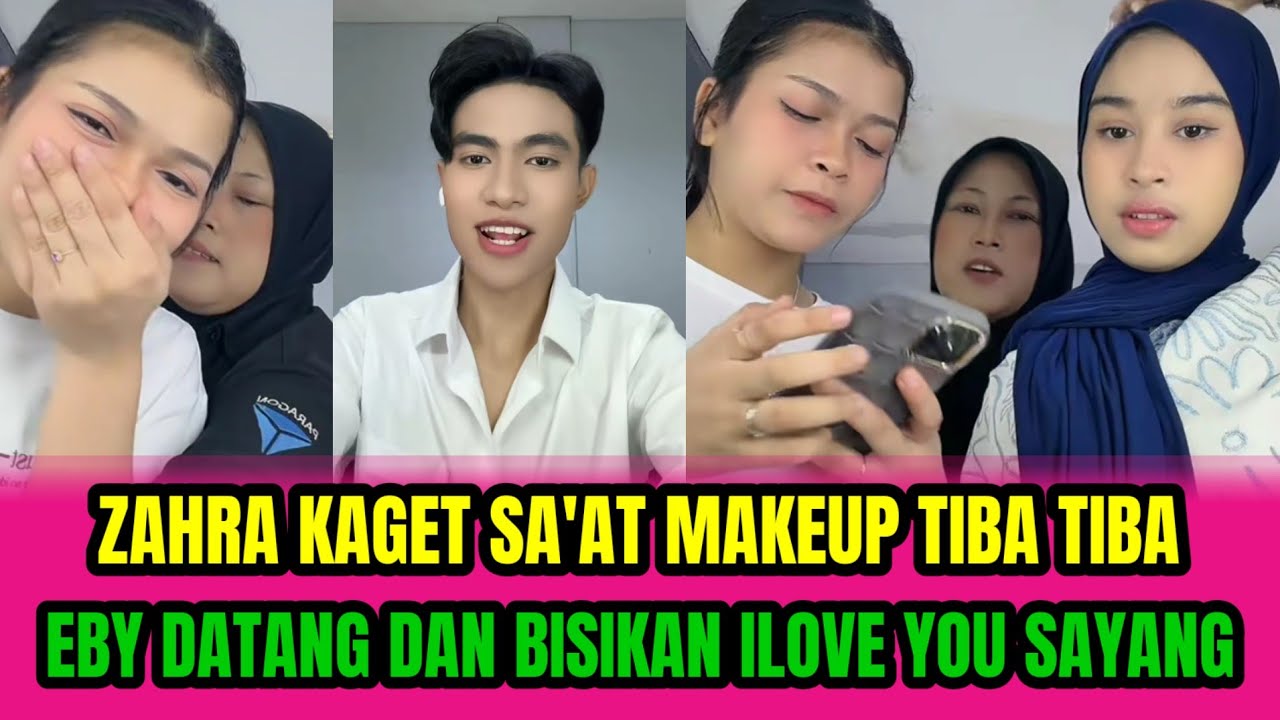 ZAHRA KAGET SA'AT MAKEUP TUBA TIBA EBY DATANG DAN BISIKKAN ILOVE YOU SAYANG‼️