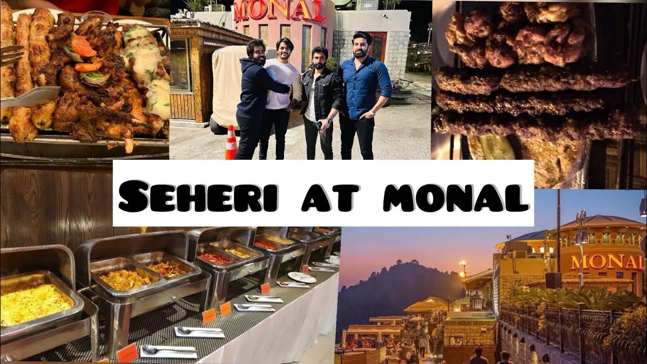 SEHERI AT MONAL A FEAST OF FLAVOURS  HALAF 