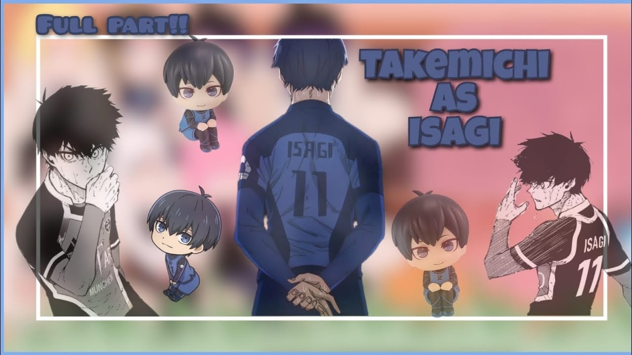 ★Bonten react to takemichi as isagi yoichi||Full part||🇧🇷🇺🇸🇪🇸||★