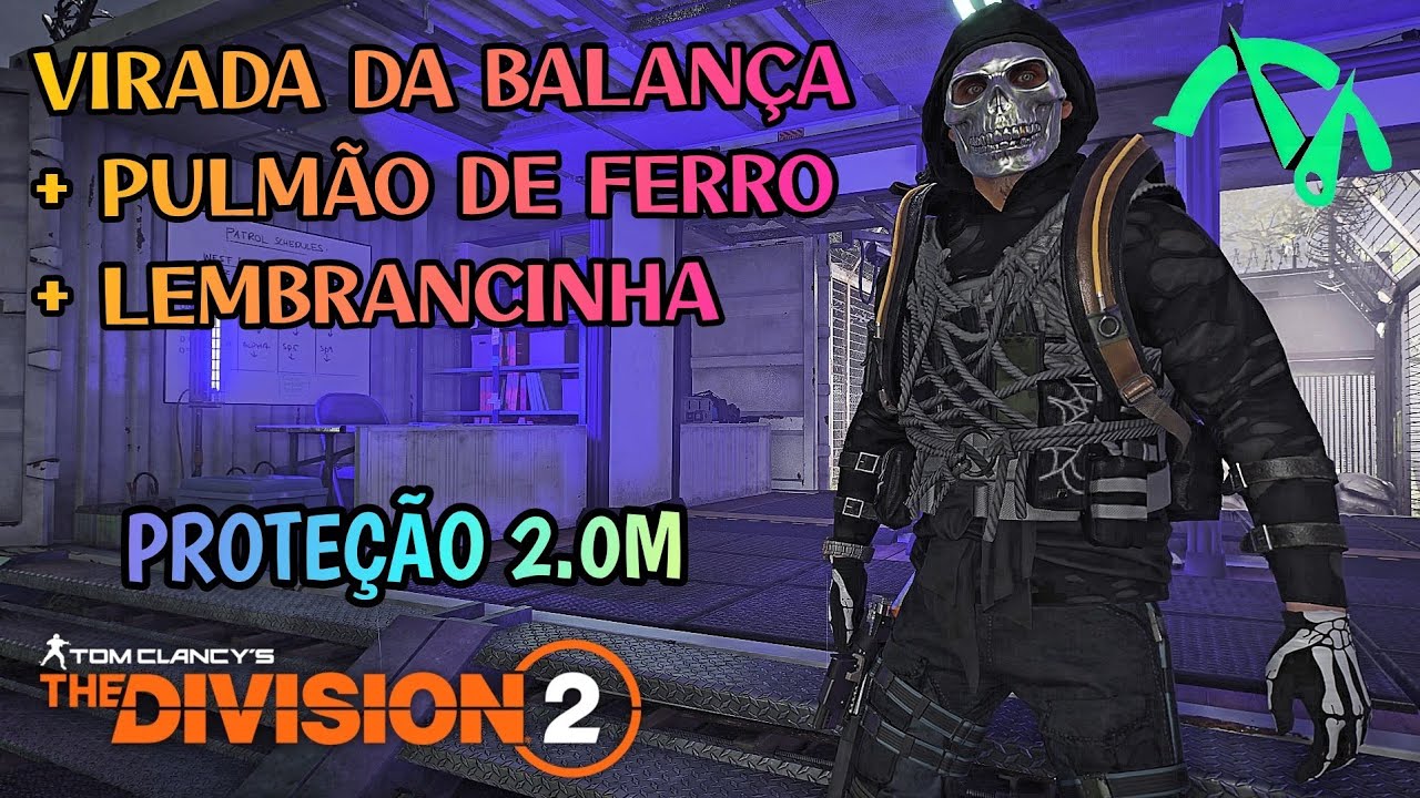 The Division 2 - Build VIRADA DA BALANÇA - PROTEÇÃO 2.0M