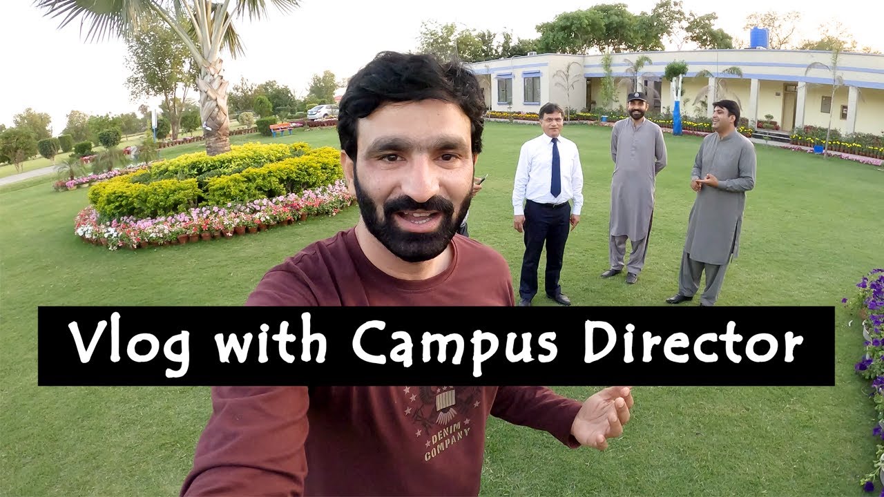 Vlog With Campus Director - COMSATS University Islamabad, Vehari Campus - Mujahid Abbas