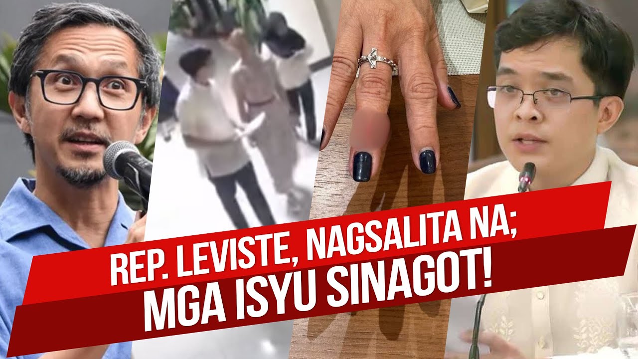 REP. LEVISTE, NAGSALITA NA; MGA ISYU SINAGOT!